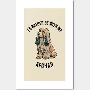 I'd rather be with my Afghan Posters and Art